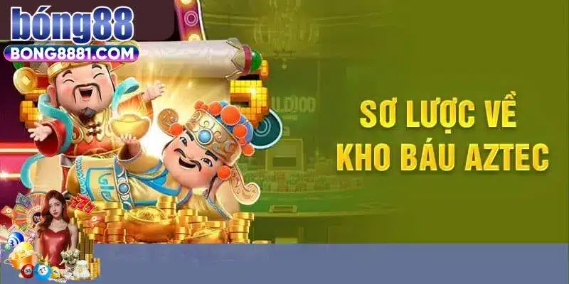 Sơ lược về kho báu Aztec bậc nhất